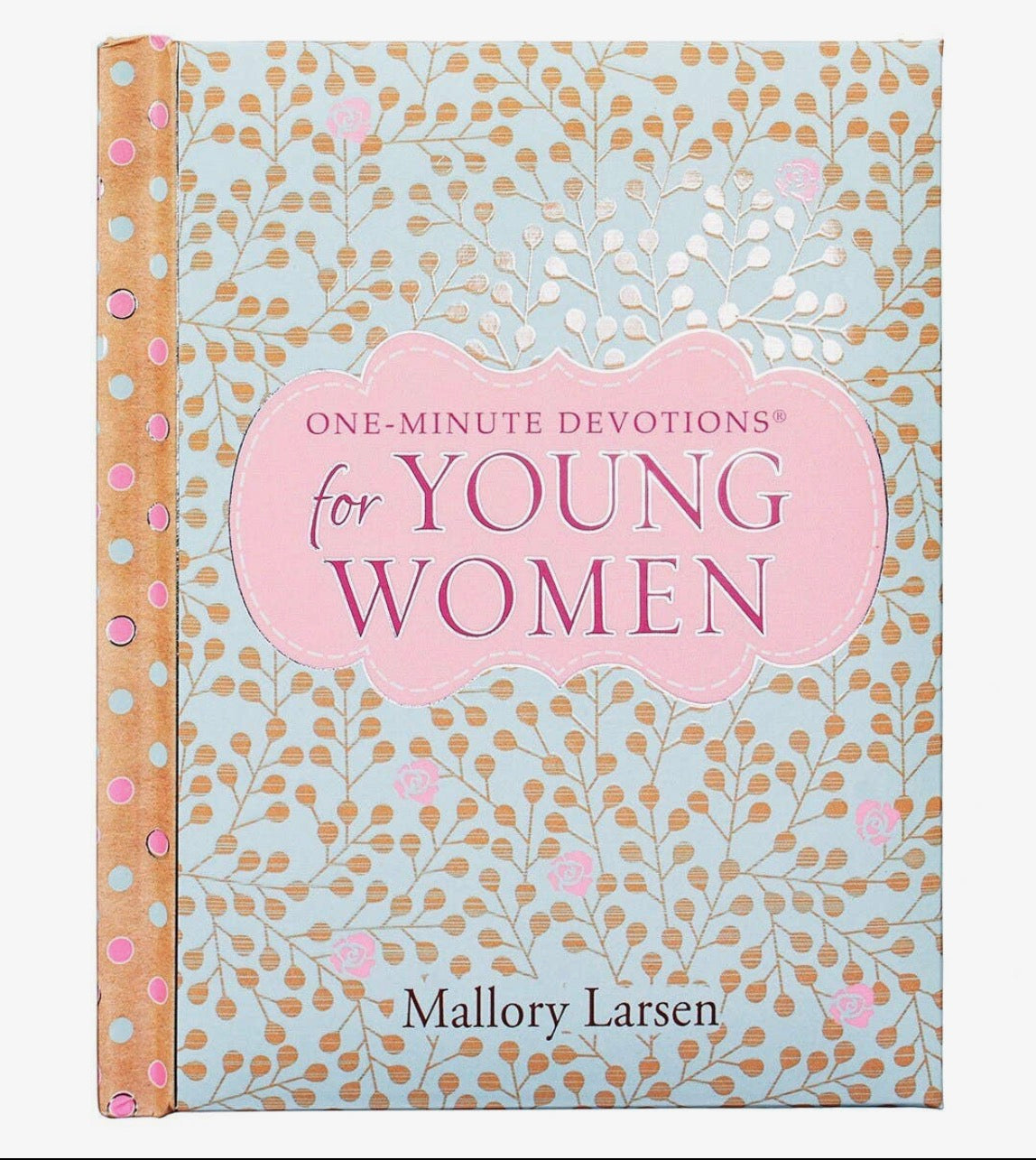 One-Minute Devotions for Young Women