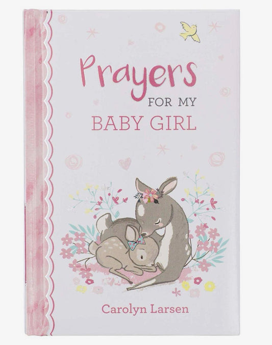 Prayers For My Baby Girl Padded Hardcover